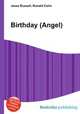 Birthday (Angel), Jesse Russell,Ronald Cohn 