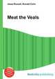 Meat the Veals, Jesse Russell,Ronald Cohn 