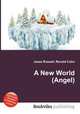 A New World (Angel), Jesse Russell,Ronald Cohn 