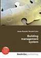 Building management system, Jesse Russell,Ronald Cohn 