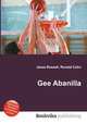 Gee Abanilla, Jesse Russell,Ronald Cohn 