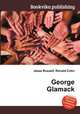 George Glamack, Jesse Russell,Ronald Cohn 