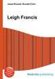 Leigh Francis, Jesse Russell,Ronald Cohn 