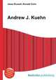 Andrew J. Kuehn, Jesse Russell,Ronald Cohn 