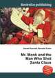 Mr. Monk and the Man Who Shot Santa Claus, Jesse Russell,Ronald Cohn 