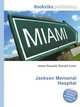 Jackson Memorial Hospital, Jesse Russell,Ronald Cohn 
