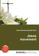 Jesus movement, Jesse Russell,Ronald Cohn 