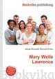 Mary Wells Lawrence, Jesse Russell,Ronald Cohn 