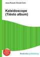 Kaleidoscope (Tisto album), Jesse Russell,Ronald Cohn 