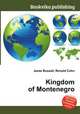 Kingdom of Montenegro, Jesse Russell,Ronald Cohn 