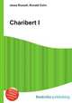 Charibert I, Jesse Russell,Ronald Cohn 