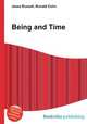 Being and Time, Jesse Russell,Ronald Cohn 