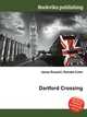 Dartford Crossing, Jesse Russell,Ronald Cohn 