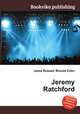 Jeremy Ratchford, Jesse Russell,Ronald Cohn 