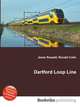 Dartford Loop Line, Jesse Russell,Ronald Cohn 