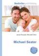 Michael Seater, Jesse Russell,Ronald Cohn 