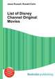 List of Disney Channel Original Movies, Jesse Russell,Ronald Cohn 