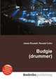 Budgie (drummer), Jesse Russell,Ronald Cohn 