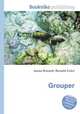 Grouper, Jesse Russell,Ronald Cohn 