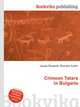 Crimean Tatars in Bulgaria, Jesse Russell,Ronald Cohn 