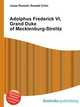 Adolphus Frederick VI, Grand Duke of Mecklenburg-Strelitz, Jesse Russell,Ronald Cohn 