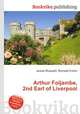 Arthur Foljambe, 2nd Earl of Liverpool, Jesse Russell,Ronald Cohn 
