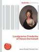 Landgravine Friederike of Hesse-Darmstadt, Jesse Russell,Ronald Cohn 