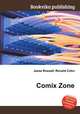 Comix Zone, Jesse Russell,Ronald Cohn 