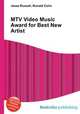MTV Video Music Award for Best New Artist, Jesse Russell,Ronald Cohn 