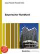 Bayerischer Rundfunk, Jesse Russell,Ronald Cohn 