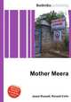 Mother Meera, Jesse Russell,Ronald Cohn 