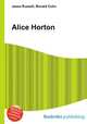 Alice Horton, Jesse Russell,Ronald Cohn 