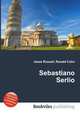 Sebastiano Serlio, Jesse Russell,Ronald Cohn 
