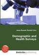 Demographic and Health Surveys, Jesse Russell,Ronald Cohn 