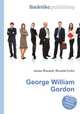 George William Gordon, Jesse Russell,Ronald Cohn 