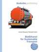 BioEthanol for Sustainable Transport, Jesse Russell,Ronald Cohn 