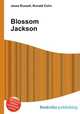 Blossom Jackson, Jesse Russell,Ronald Cohn 
