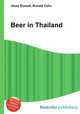 Beer in Thailand, Jesse Russell,Ronald Cohn 
