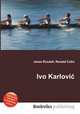 Ivo Karlovi, Jesse Russell,Ronald Cohn 