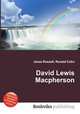 David Lewis Macpherson, Jesse Russell,Ronald Cohn 