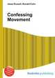 Confessing Movement, Jesse Russell,Ronald Cohn 