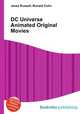 DC Universe Animated Original Movies, Jesse Russell,Ronald Cohn 