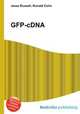GFP-cDNA, Jesse Russell,Ronald Cohn 
