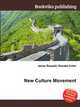 New Culture Movement, Jesse Russell,Ronald Cohn 