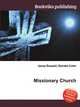 Missionary Church, Jesse Russell,Ronald Cohn 