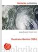 Hurricane Gaston (2004), Jesse Russell,Ronald Cohn 