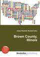 Brown County, Illinois, Jesse Russell,Ronald Cohn 