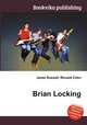 Brian Locking, Jesse Russell,Ronald Cohn 