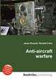 Anti-aircraft warfare, Jesse Russell,Ronald Cohn 