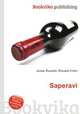 Saperavi, Jesse Russell,Ronald Cohn 